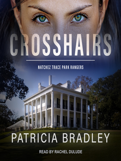 Title details for Crosshairs by Patricia Bradley - Available